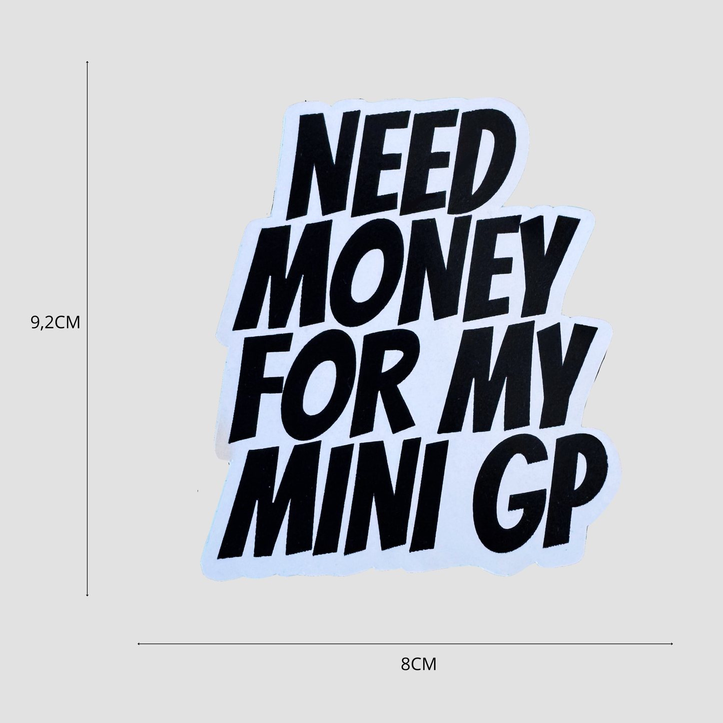 « Need Money For My Mini GP » – Autocollant Humour Mini Cooper GP